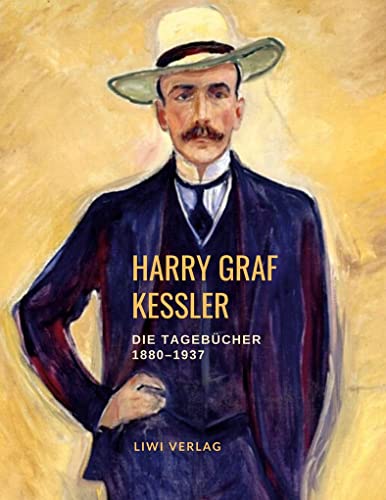Harry Graf Kessler: Die Tagebücher 1918-1937 von LIWI Literatur- und Wissenschaftsverlag